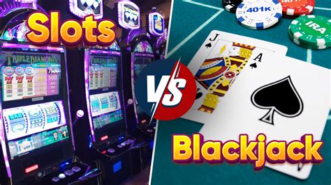 blackjack vs slots odds
